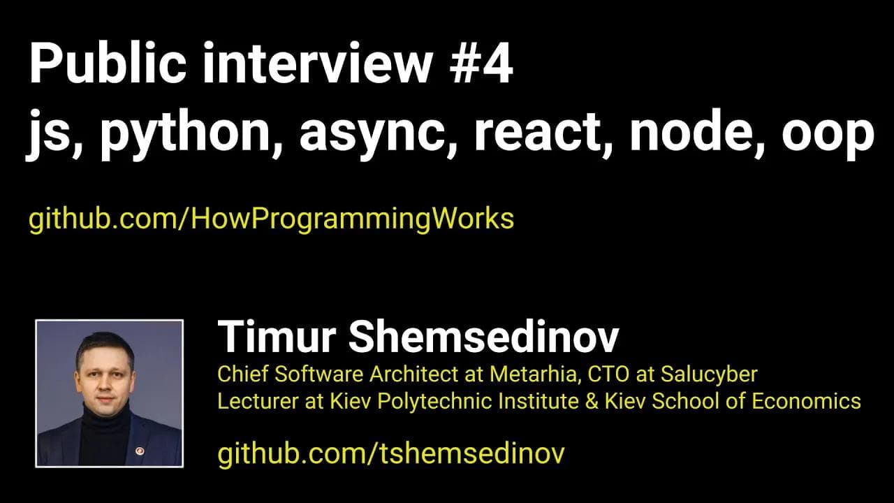 Публичное собеседование #4: JavaScript, Python, async программирование, React, Node, паттерны