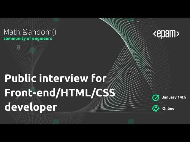 Public interview for Frontend/HTML/CSS developer